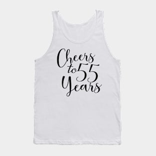 Cheers To 55 Years - 55th Birthday - Anniversary Tank Top